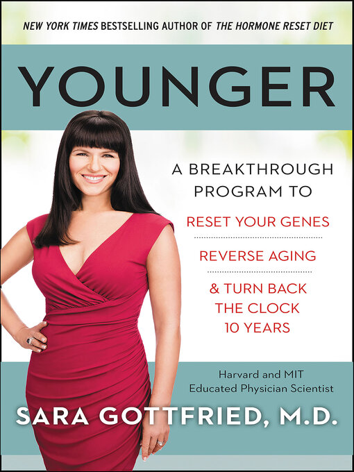 Title details for Younger by Sara Gottfried - Wait list